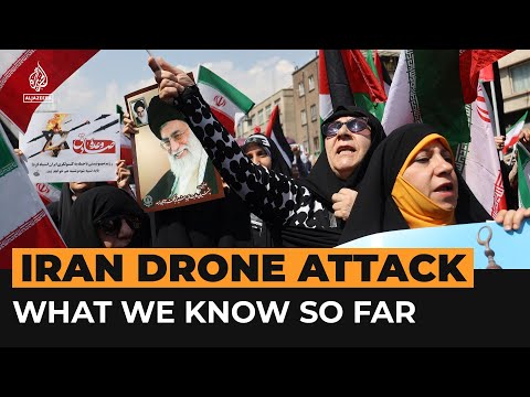 What we know so far about drone attack on Iran | Al Jazeera Newsfeed