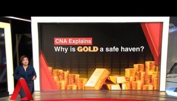 CNA Explains: Why is gold a safe haven asset?