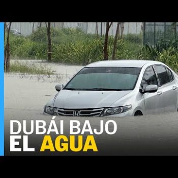DUBÁI | Inundaciones paralizan las carreteras y aeropuertos en Emiratos Árabes Unidos | EL PAÍS